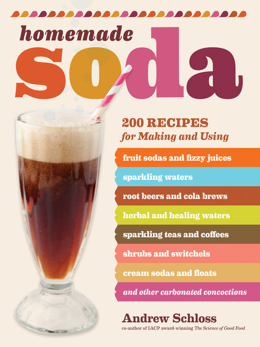 Title details for Homemade Soda by Andrew Schloss - Available